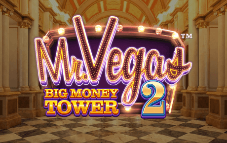 Mr. Vegas 2: Big Money Tower